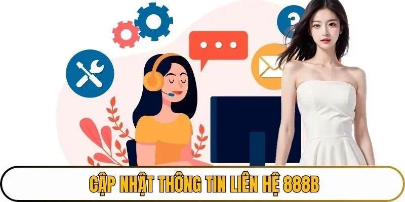 Thông tin liên hệ 888B chi tiết